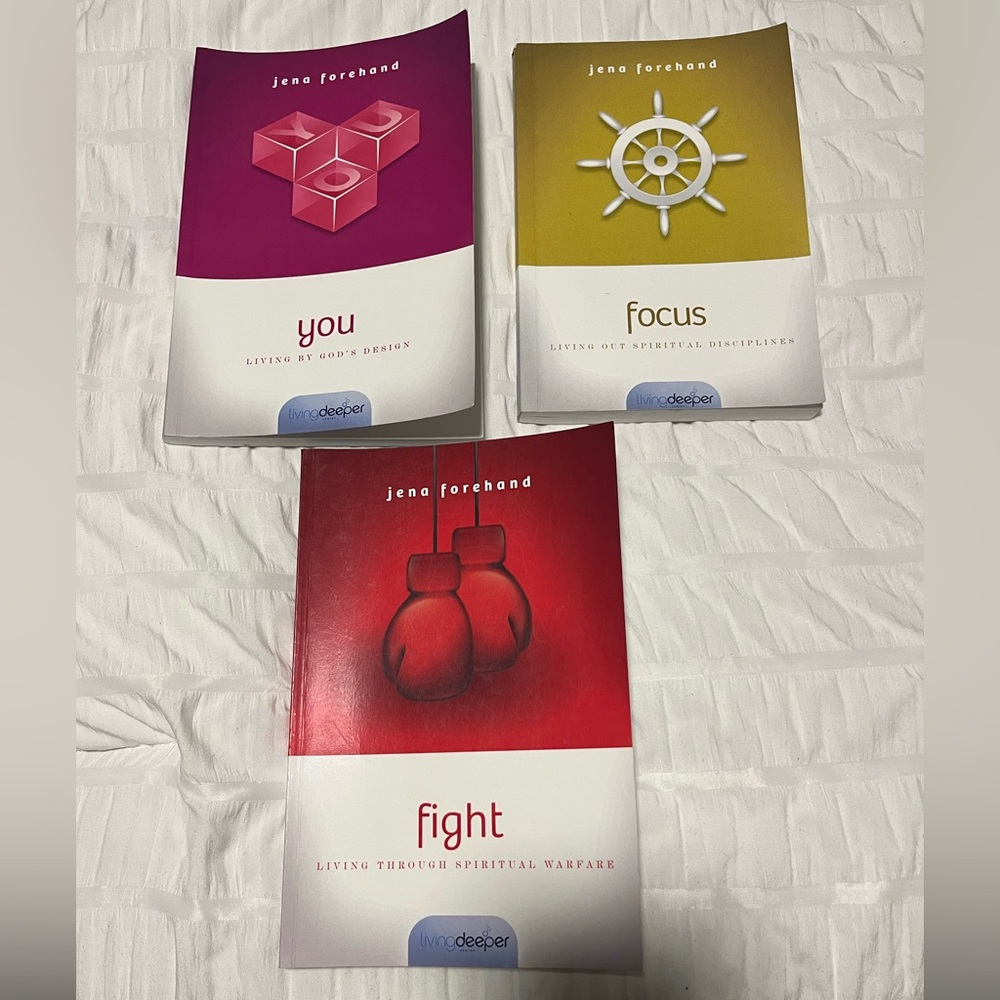 3 Book Bundle Jena Forehand YOU, FOCUS , FIGHT Living Deeper Series Ministeries